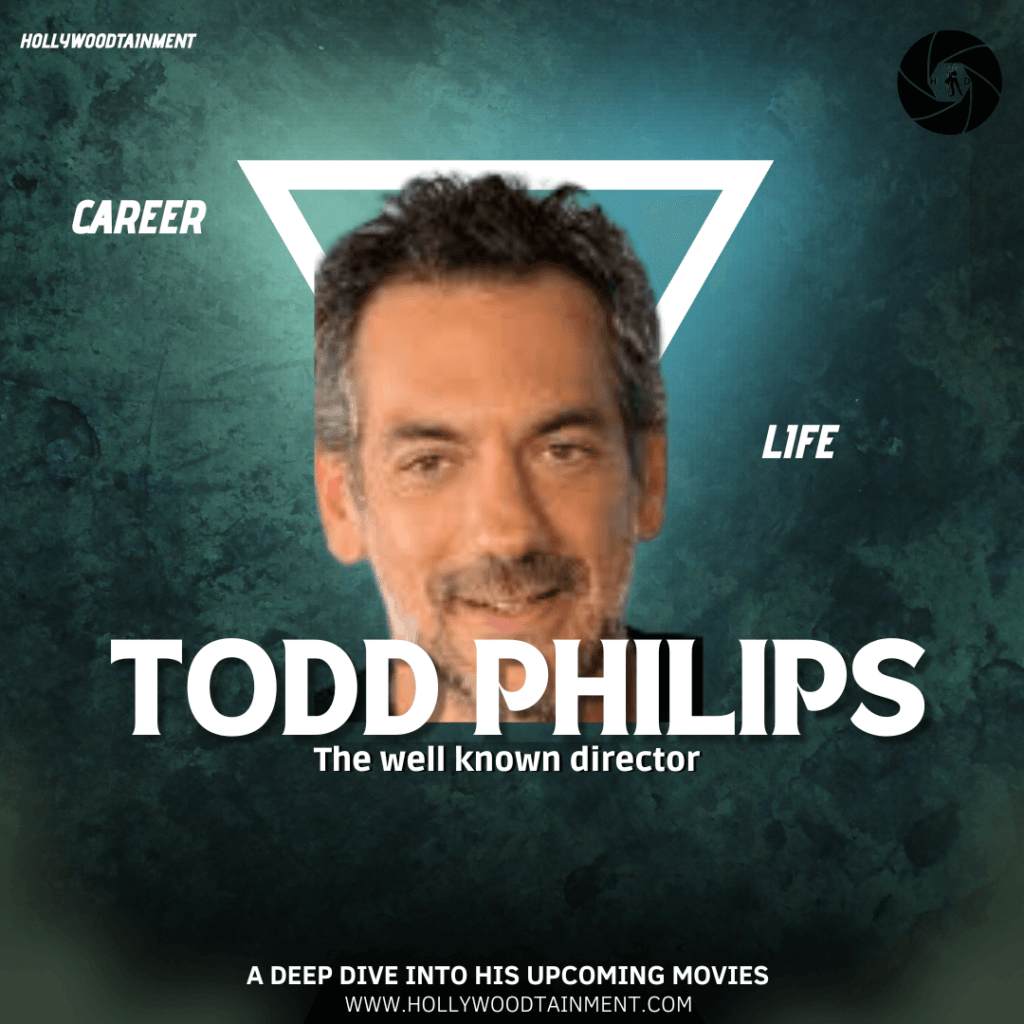 Todd Phillips upcoming movies