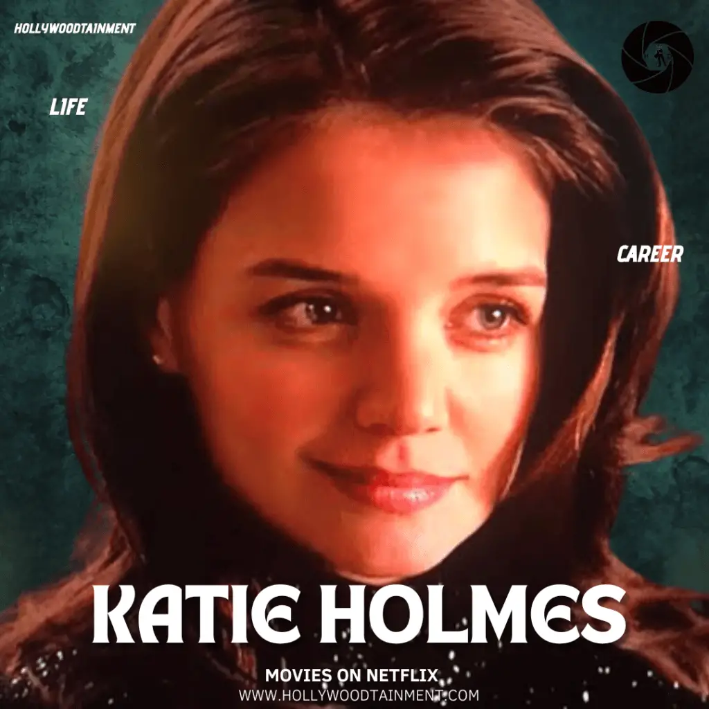 Katie Holmes Movies on Netflix