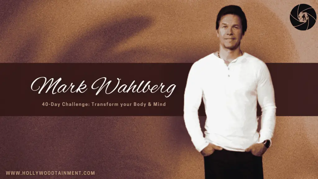 Mark Wahlberg's 40-Day Challenge