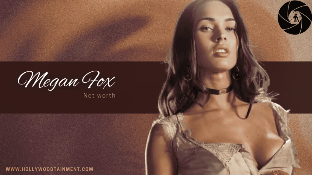Megan Fox Net Worth Megan Fox Net Worth 2023