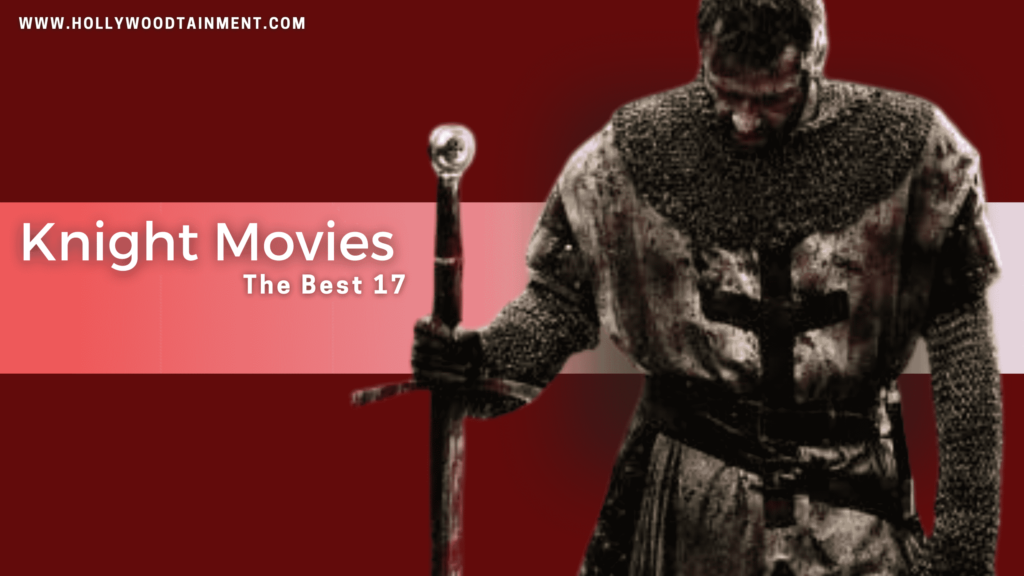 Best Knight Movies