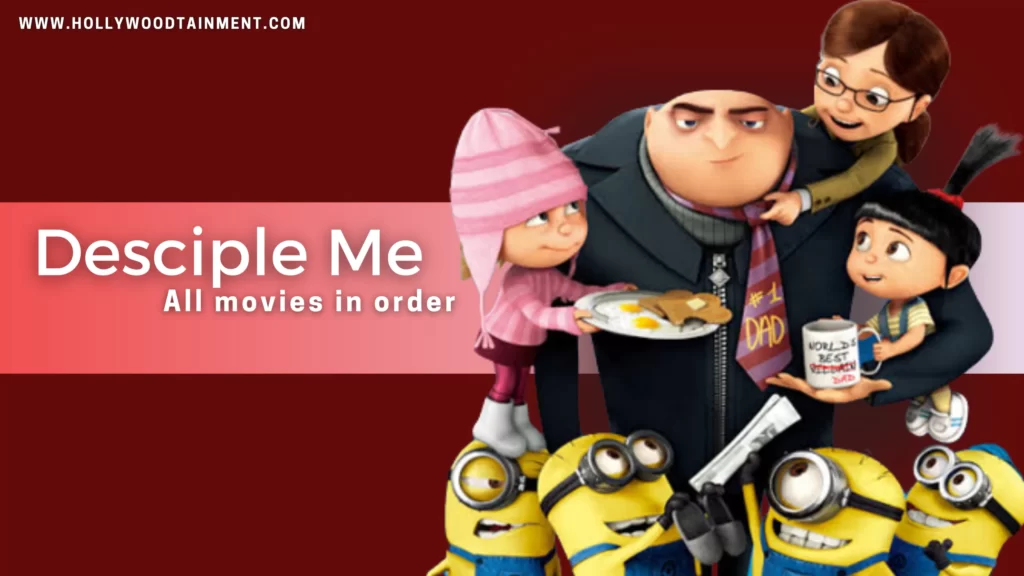 Despicable Me movies in order