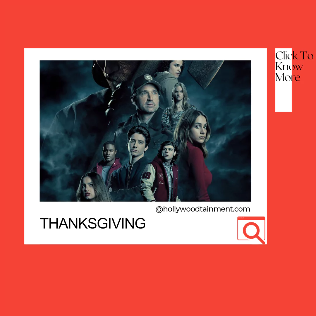 Thanksgiving The Movie 2023: Cast, Characters, Plot, Review