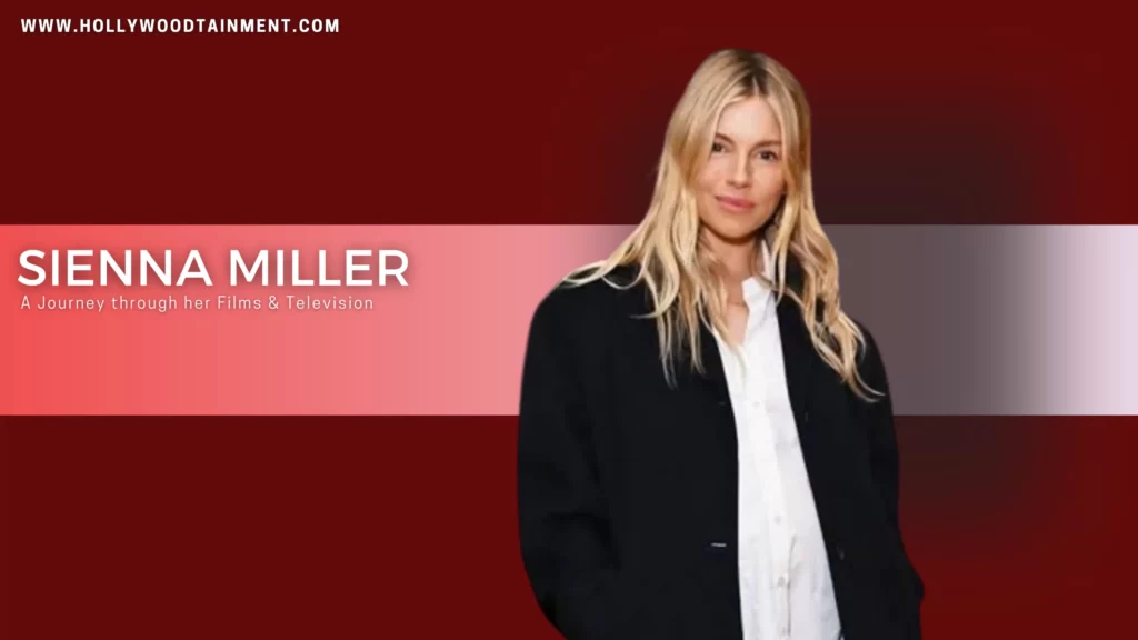 Sienna Miller Movies and TV Shows