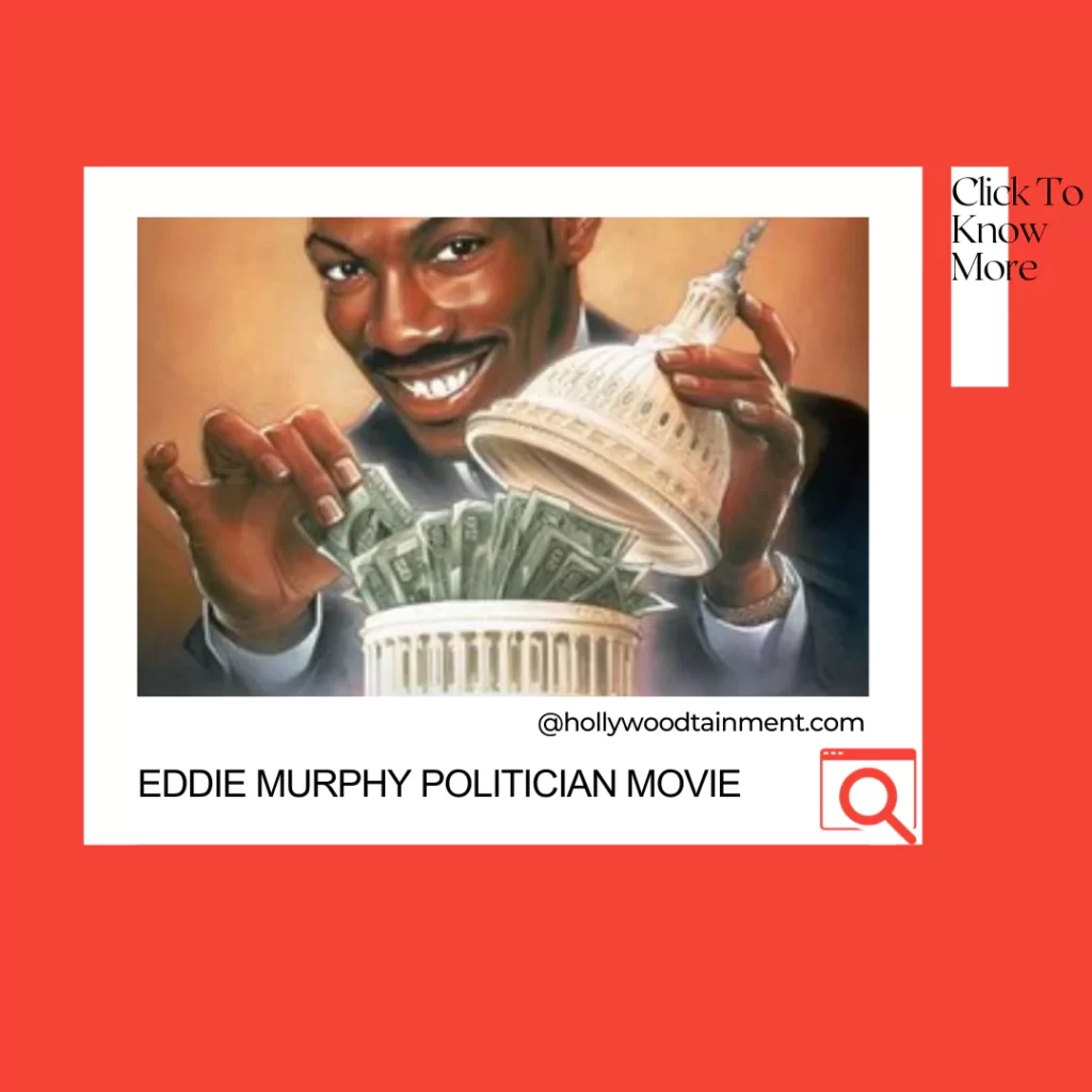 Eddie Murphy Politician Movie