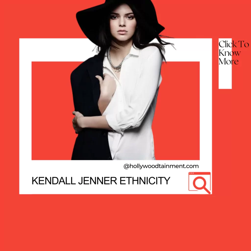 kendall Jenner Ethnicity