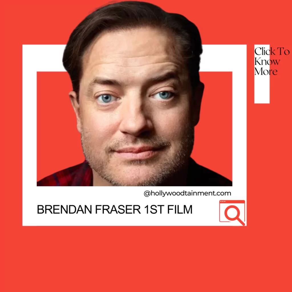 Brendan Fraser 1st Movie