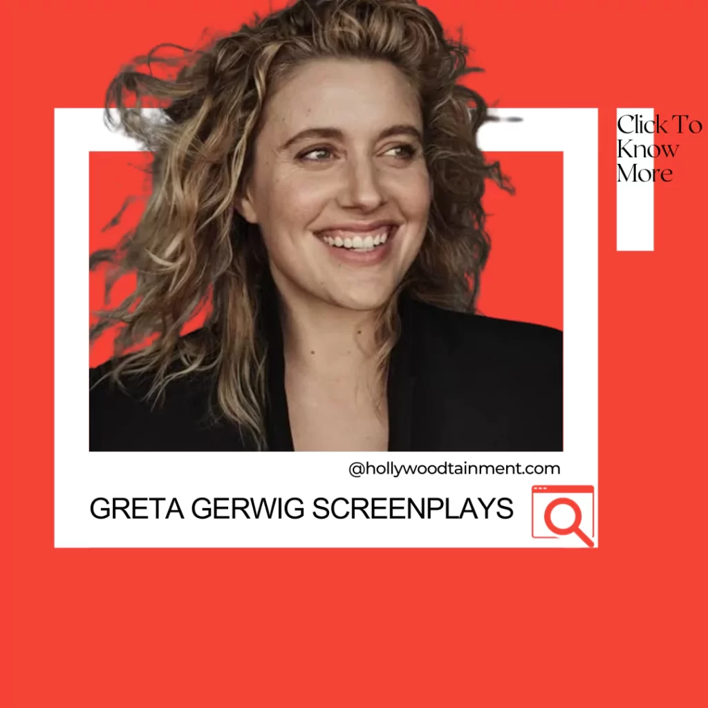 Greta Gerwig Screenplays