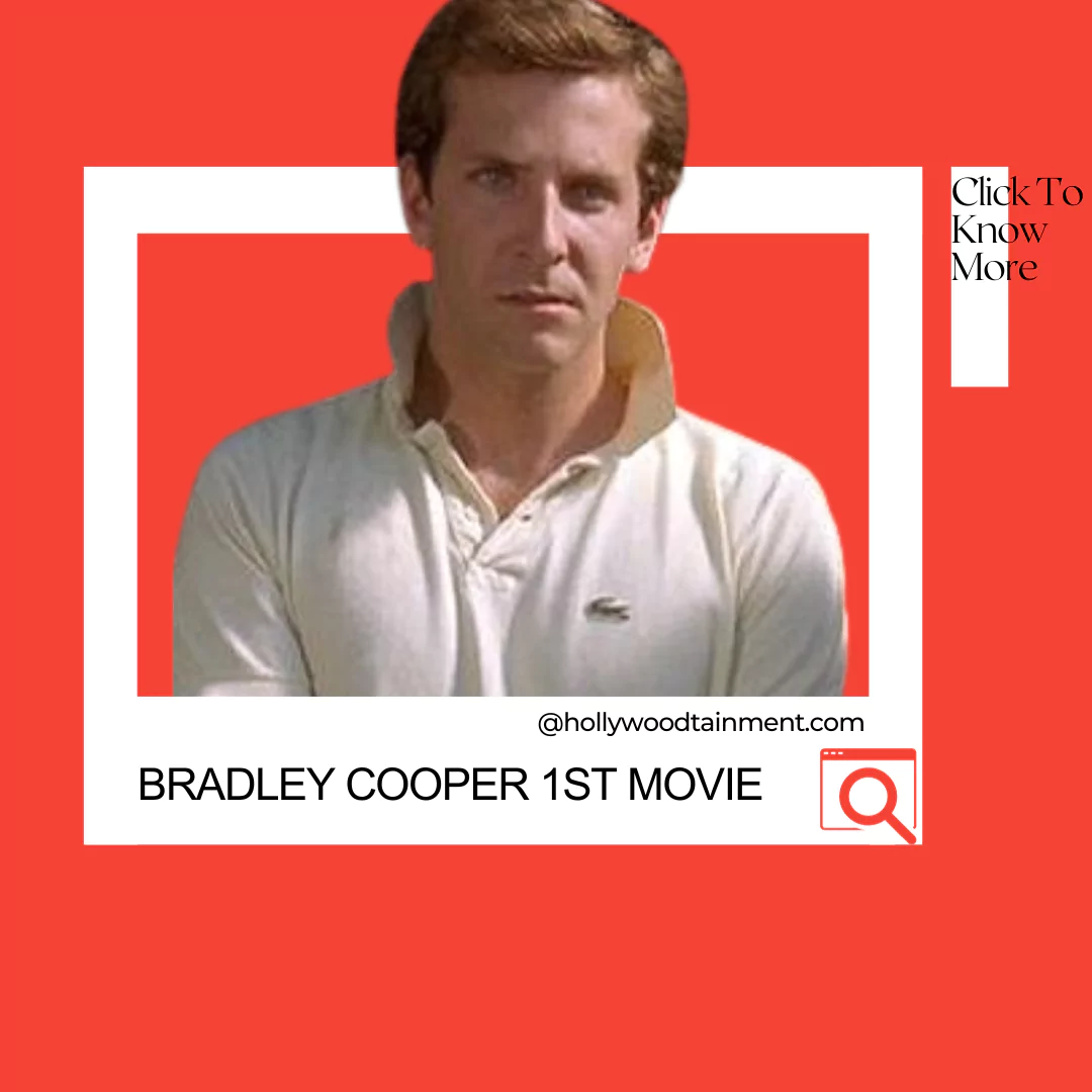 Bradley Cooper 1st Movie