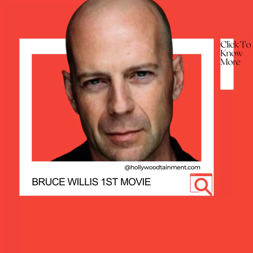 Bruce Willis 1st Movie
