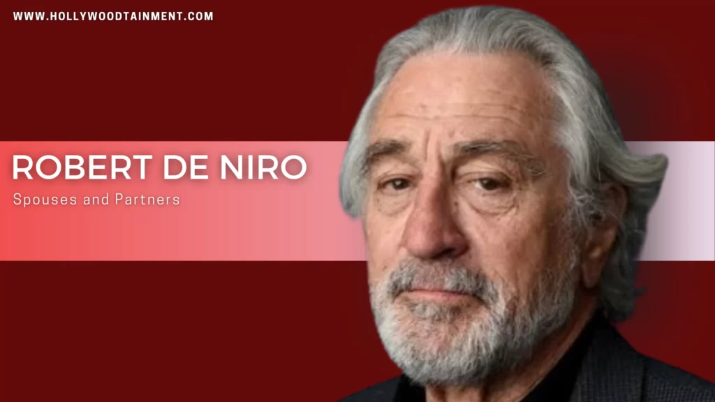 Robert De Niro Spouse