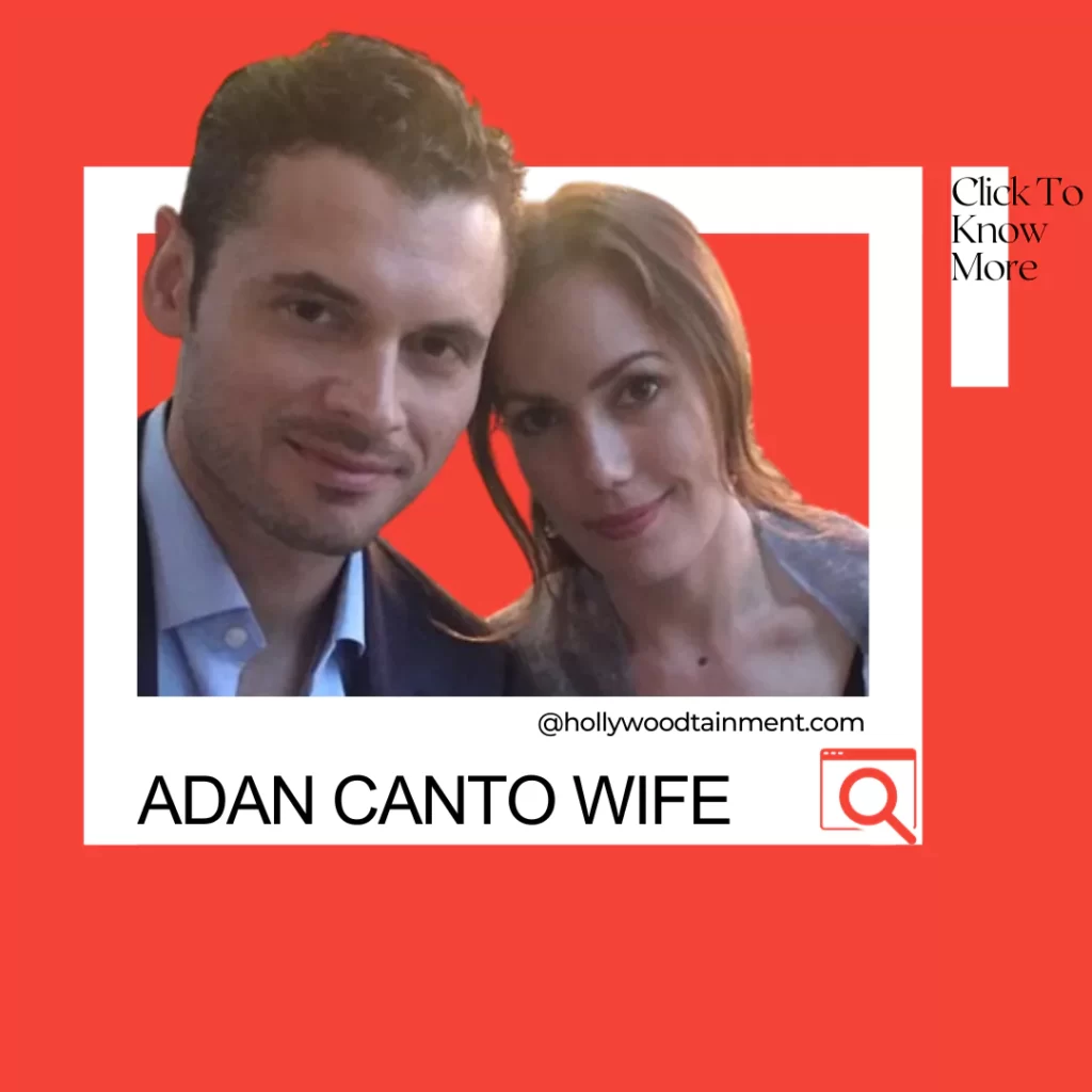 Adan Canto Wife