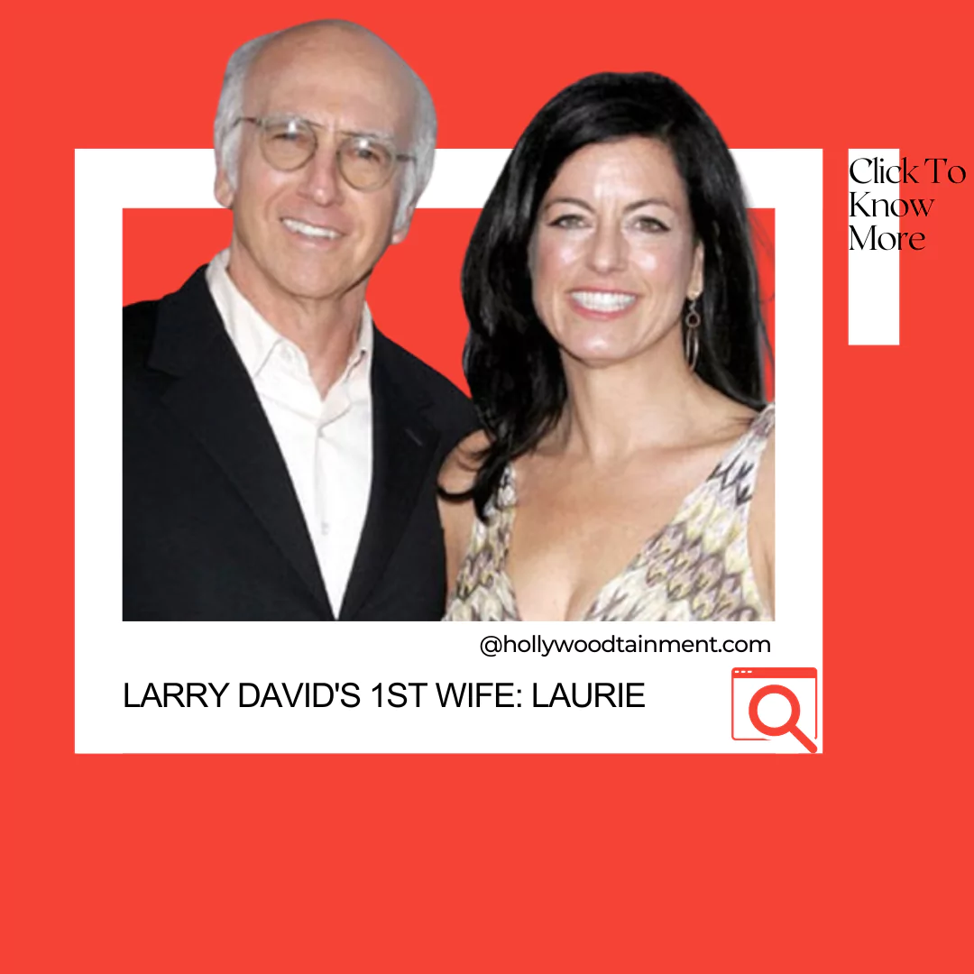 Larry David First Wife