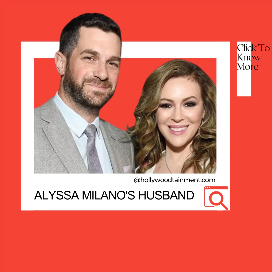 Alyssa Milano Husband