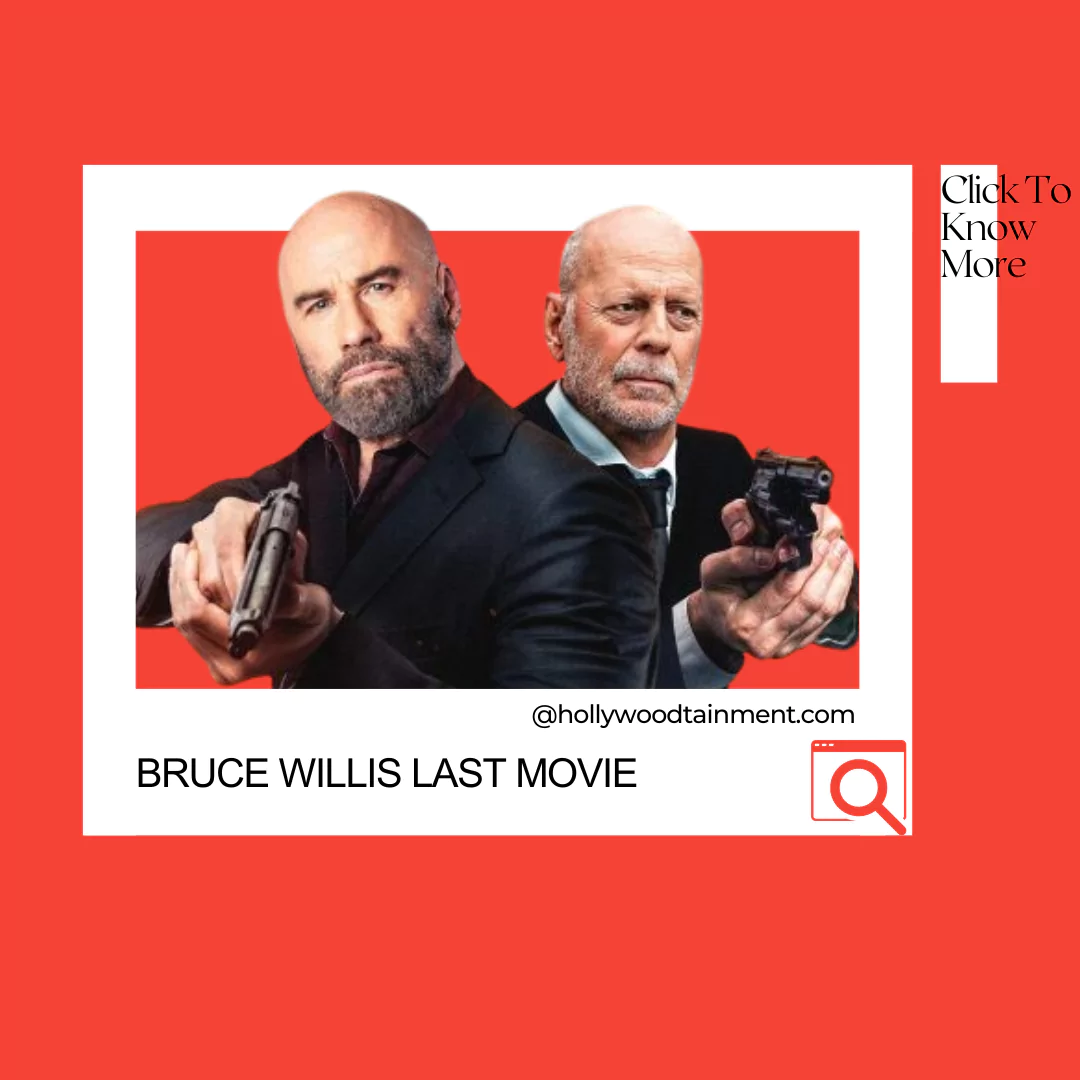 Bruce Willis Last Movie
