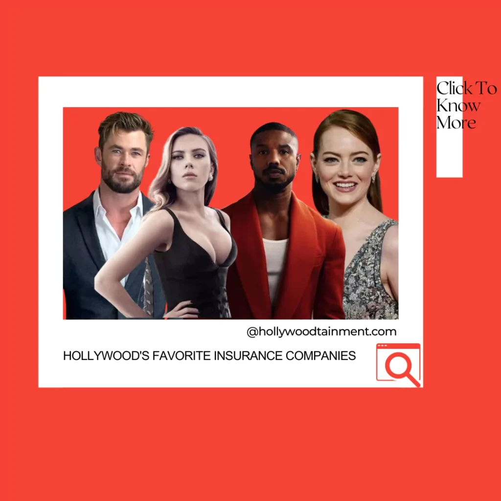 Hollywood's Favorite Insurance Companies