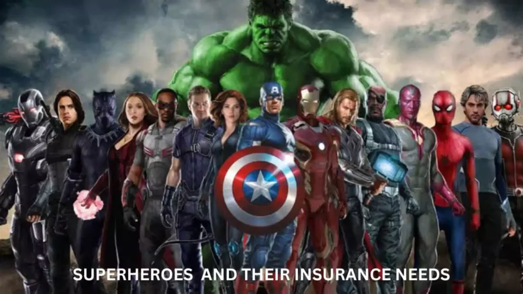 Superheroes and Their Insurance Needs